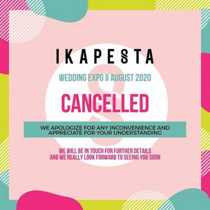 IKAPESTA WEDDING EXPO II
August 2020
.
CANCELLED
.
We apologize for any inconvenience and appreciate for your understanding
.
We will in touch for further details and we really look forward to seeing you soon
.
Stay safe and healthy